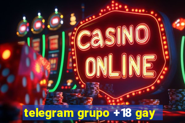 telegram grupo +18 gay